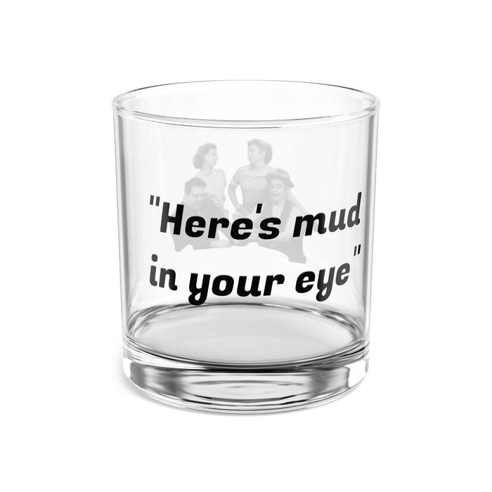 "Here’s Mud in Your Eye" Honeymooners Rocks Glass – Toasting Trouble Since Episode 27 10oz