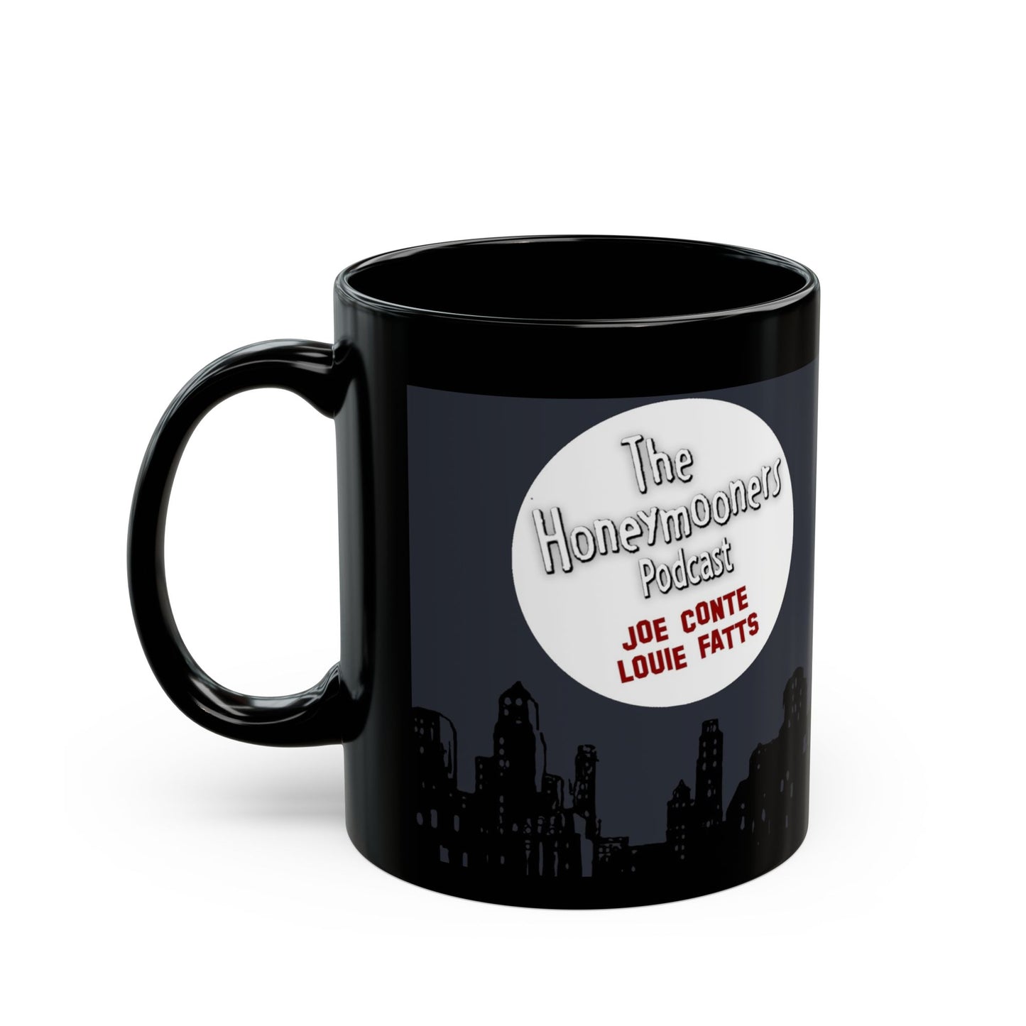 Honeymooners Podcast RX Black Mug 11oz