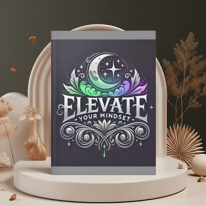 Elevate Your Mindset Hardcover Journal